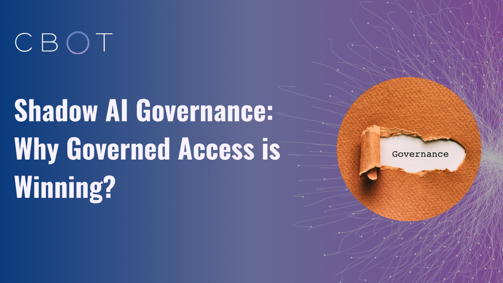 Shadow AI Governance: Why Governed Access Is Winning