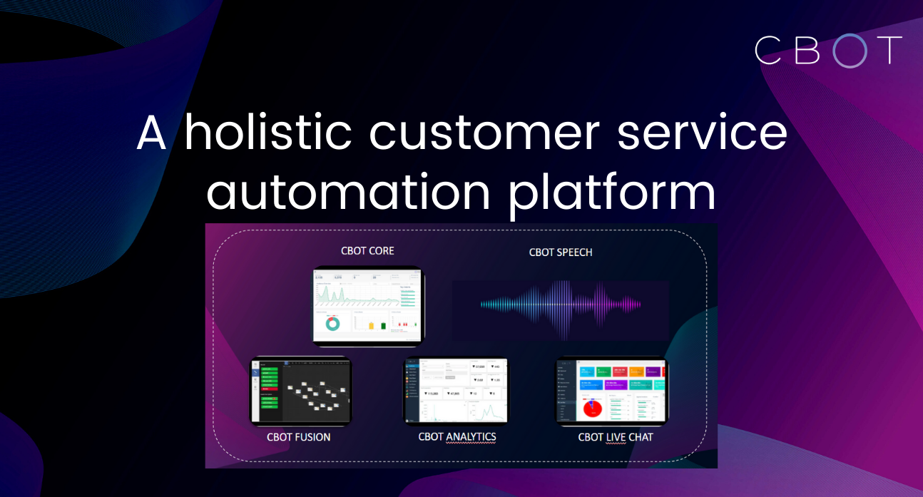 A holistic customer service automation platform