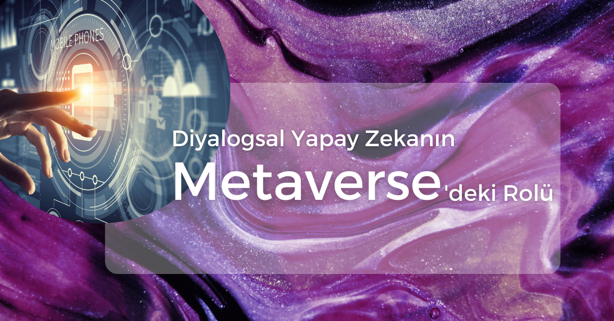 Sesli Yapay Zekânın Metaverse’deki Rolü