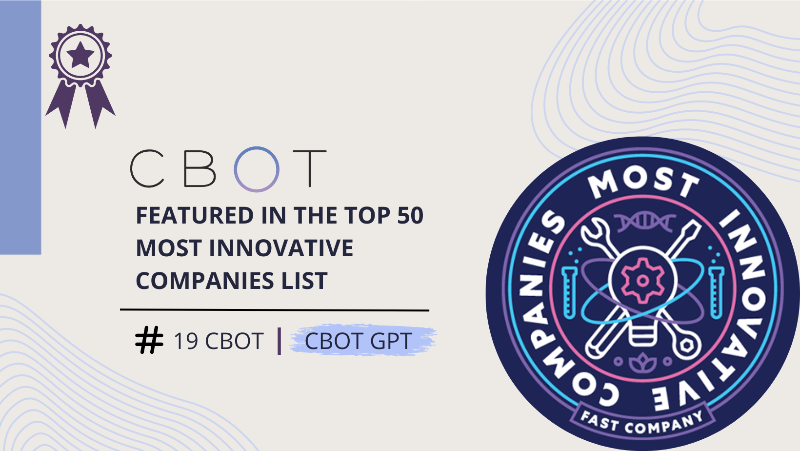 CBOT has been featured as #19 in the “Top 50 Most Innovative Companies in Turkey” List