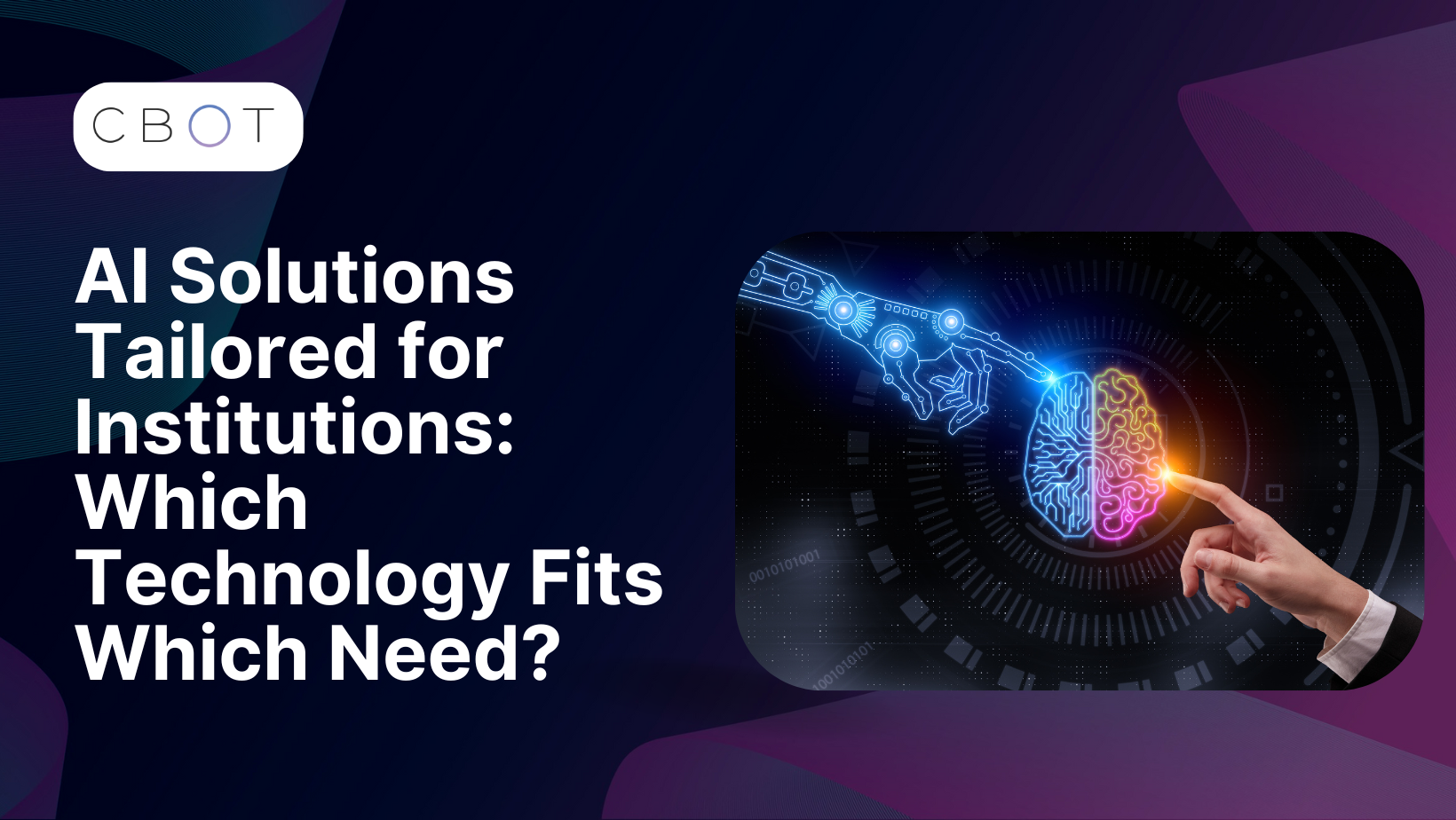 AI Solutions Tailored for Organizations: Which Technology Fits Which Need?