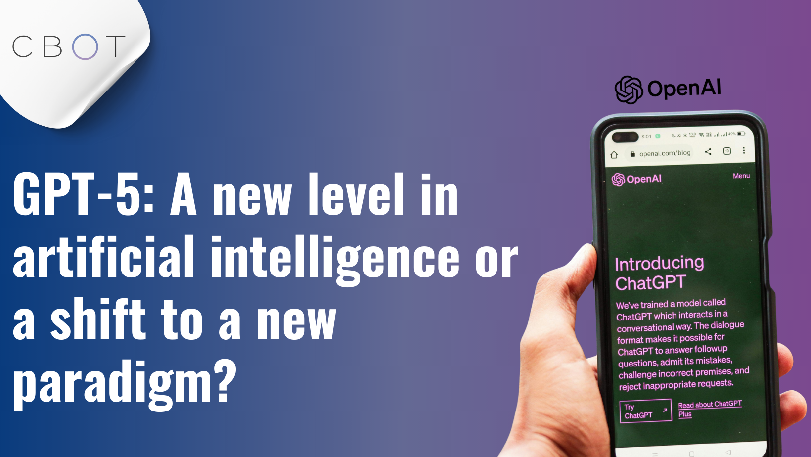 GPT-5: A new level in artificial intelligence or a shift to a new paradigm?