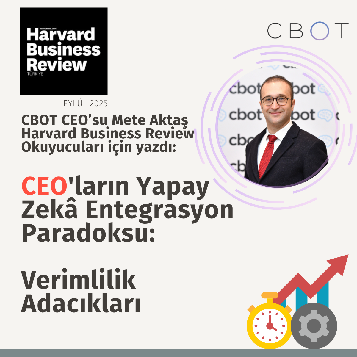 CBOT CEO Mete Aktaş Wrote for Harvard Business Review Turkey in September